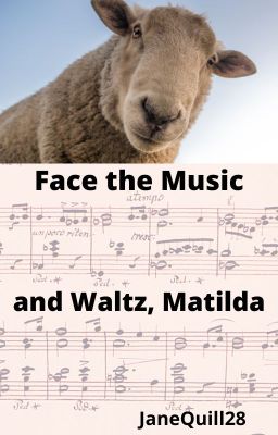 Face the Music and Waltz, Matilda