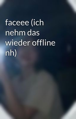 faceee (ich nehm das wieder offline nh)