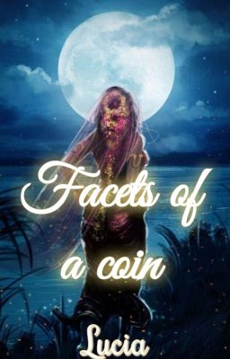 Facets of a coin