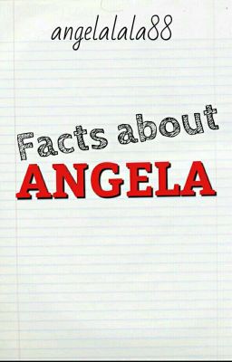 Facts About Angela (Scandal!)