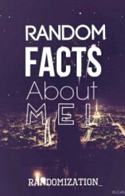 Facts about me