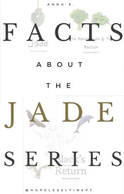 Facts About the Jade Series