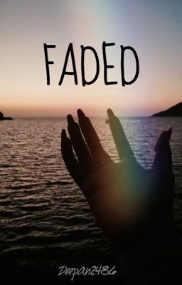 Faded : A Short Story Compilation 