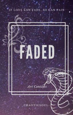 Faded [Art Contests]