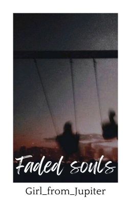 Faded souls [CZ & ENG]