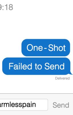 Failed to Send [One Shot]