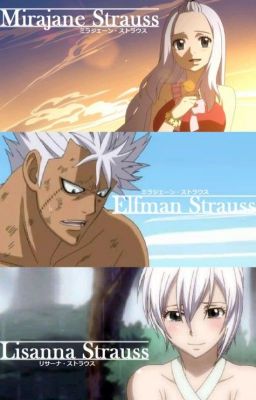 Fairy Tail--A Lost Strauss Sibling