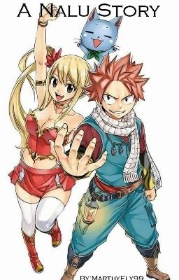 ~Fairy Tail: A Nalu Story~