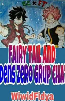 Fairy tail and Edens zero grup chat