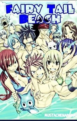 Fairy Tail Beach [Nalu, Jerza, Gale, Gruvia Fanfic]