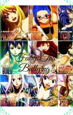 Fairy Tail Bullying?