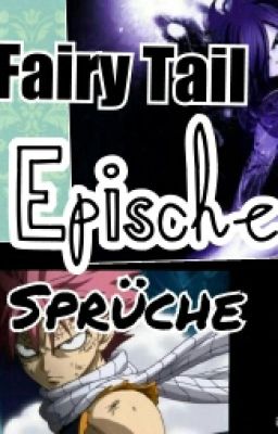 Fairy tail, epische sprüche