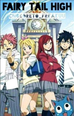 Fairy Tail High  (Especially Nalu!)