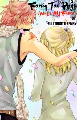 Fairy Tail High {NaLu AU Fanfic}