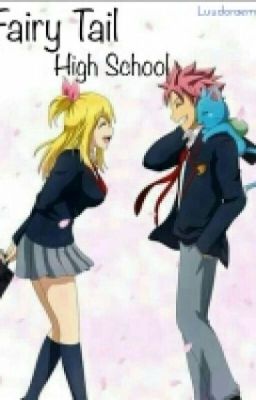 ~ Fairy Tail high school [Nalu] [Gruvia] [Gale] [Jerza] ~