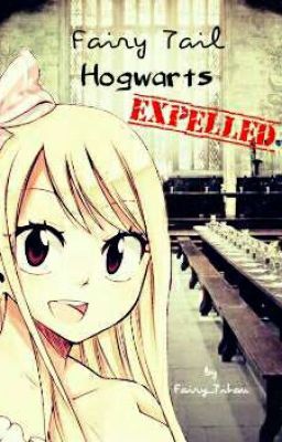 Fairy Tail-Hogwarts-EXPELLED