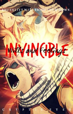 Fairy Tail: Invincible Wills and Feelings (NaLu Fan Fiction) {Watty Awards 2013}