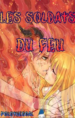 Fairy Tail : Les soldats du feu (Nalu et Gruvia)