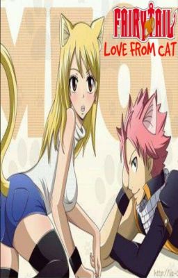 Fairy Tail: Love From Cat