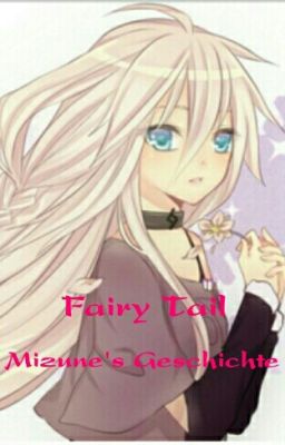 Fairy Tail: Mizune's Geschichte (Abgebrochen)