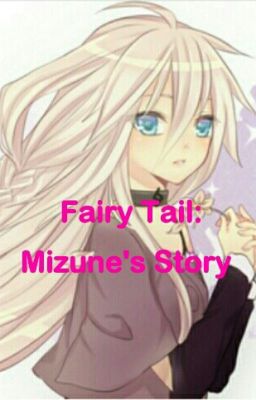 Fairy Tail: Mizune's Story (English Version Very, Very Slow Updates)