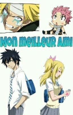 Fairy Tail : Mon Meilleur Ami 