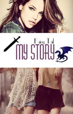 Fairy Tail : My Story