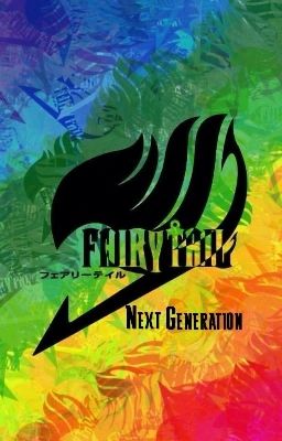 Fairy Tail Next Generation👆🔥