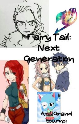 Fairy Tail: Next Generation : Arc Grand Tournoi