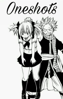 [Fairy Tail] Oneshots