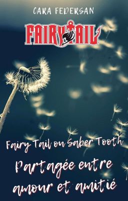 Fairy Tail ou Saber Tooth, entre amour & amitié | Sting x Oc