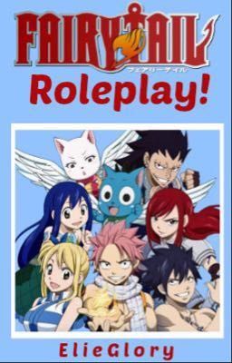 Fairy Tail roleplay!