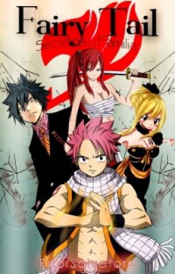 Fairy Tail. Secretos y Familia®