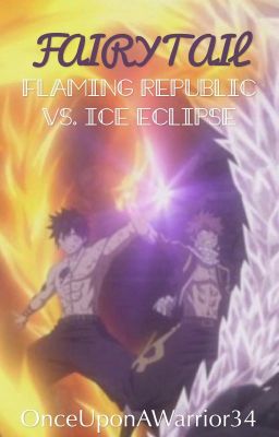 Fairy Tail: The Flaming Republic and the Ice Eclipse