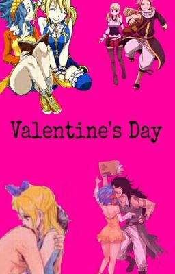 Fairy Tail : Valentine's Day  (OS)