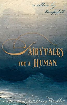 FAIRYTALES FOR A HUMAN (Lesbian)