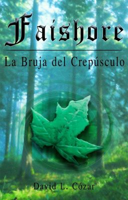 Faishore: La Bruja del Crepúsculo