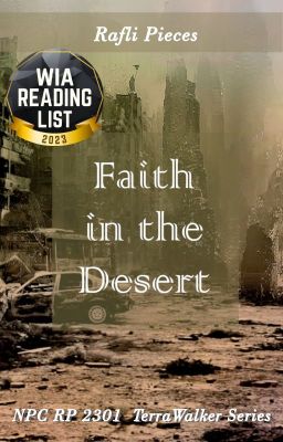 Faith in the Desert (END)