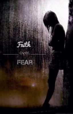 Faith Over Fear