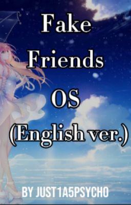 Fake Friends OS( English ver.)