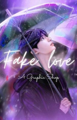 Fake Love||Graphic Shop ✓