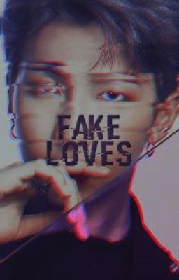 Fake Loves