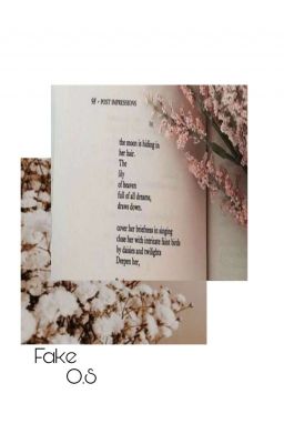 Fake ||O.S