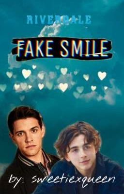 FAKE SMILE||BoyXboy (Riverdale)