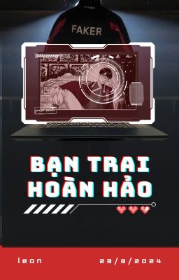 [Fakenut] Bạn trai hoàn hảo