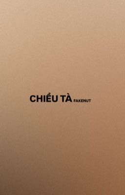 fakenut; chiều tà