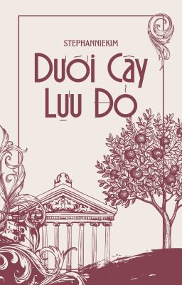 [Fakenut] Dưới Cây Lựu Đỏ