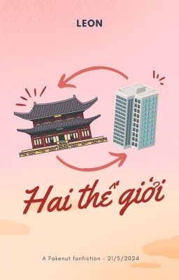 [Fakenut] Hai thế giới