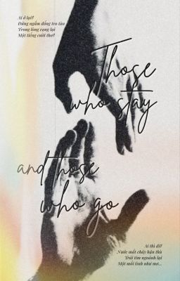FAKENUT | Kẻ đi, Người ở lại