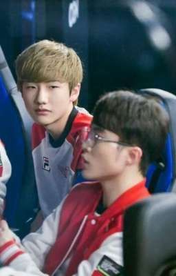 [ Faker x Peanut ] Em Là Tồn Tại Duy Nhất Trong Anh